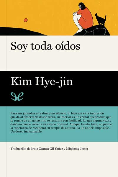 Descargar Soy toda oídos - Kim Hye-jin - Descarga libros gratis en PDF, EPUB o Mobi descargar soy toda oidos kim hye jin 67d55597df995 - Descargar Soy toda oídos - Kim Hye-jin - Descarga libros gratis en PDF, EPUB o Mobi