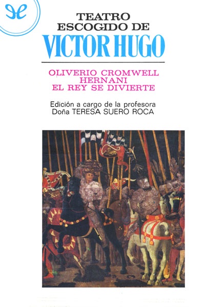 Descargar Teatro escogido - Victor Hugo - Descarga libros gratis en PDF, EPUB o Mobi descargar teatro escogido victor hugo 67d6a70f3f8e2 - Descargar Teatro escogido - Victor Hugo - Descarga libros gratis en PDF, EPUB o Mobi
