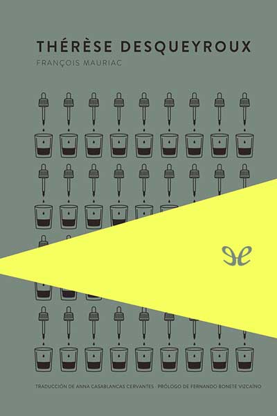 Descargar Thérèse Desqueyroux - François Mauriac - Descarga libros gratis en PDF, EPUB o Mobi descargar therese desqueyroux francois mauriac 67d5558cad42e - Descargar Thérèse Desqueyroux - François Mauriac - Descarga libros gratis en PDF, EPUB o Mobi