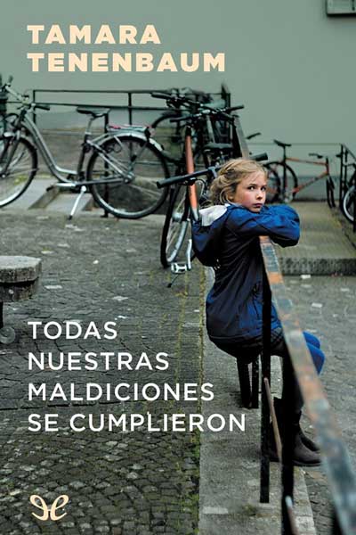 Descargar Todas nuestras maldiciones se cumplieron - Tamara Tenenbaum - Descarga libros gratis en PDF, EPUB o Mobi descargar todas nuestras maldiciones se cumplieron tamara tenenbaum 67d5558142dbe - Descargar Todas nuestras maldiciones se cumplieron - Tamara Tenenbaum - Descarga libros gratis en PDF, EPUB o Mobi