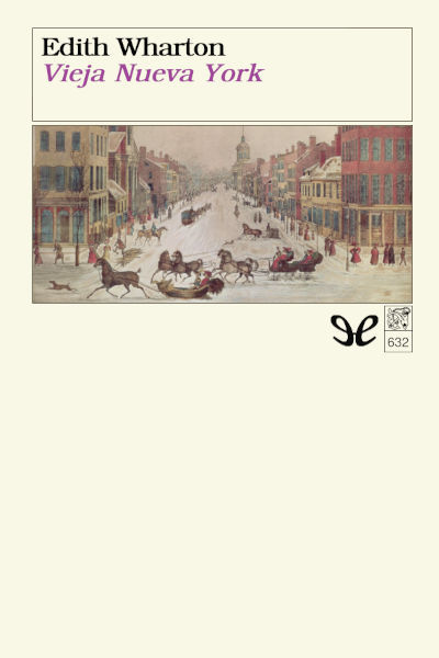 Descargar Vieja Nueva York - Edith Wharton - Descarga libros gratis en PDF, EPUB o Mobi descargar vieja nueva york edith wharton 67d5556a0f4e8 - Descargar Vieja Nueva York - Edith Wharton - Descarga libros gratis en PDF, EPUB o Mobi