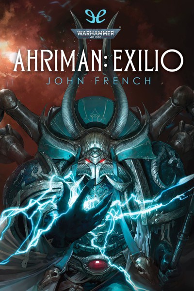 descargar ahriman exilio john french 67f79cc024849 - Descargar Ahriman: Exilio - John French - Descarga libros gratis en PDF, EPUB o Mobi