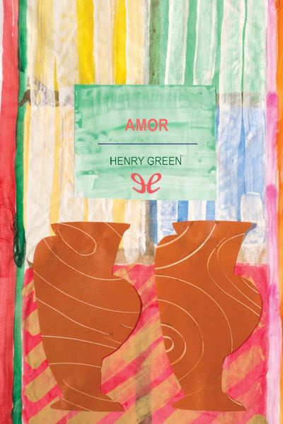 Descargar Amor - Henry Green - Descarga libros gratis en PDF, EPUB o Mobi descargar amor henry green 680cb46febae0 - Descargar Amor - Henry Green - Descarga libros gratis en PDF, EPUB o Mobi