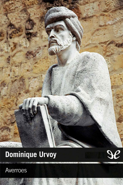 Descargar Averroes - Dominique Urvoy - Descarga libros gratis en PDF, EPUB o Mobi descargar averroes dominique urvoy 6810a92550842 - Descargar Averroes - Dominique Urvoy - Descarga libros gratis en PDF, EPUB o Mobi
