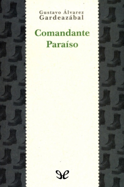 descargar comandante paraiso gustavo alvarez gardeazabal 6804cb9a0d680 - Descargar Comandante Paraíso - Gustavo Álvarez Gardeazábal - Descarga libros gratis en PDF, EPUB o Mobi