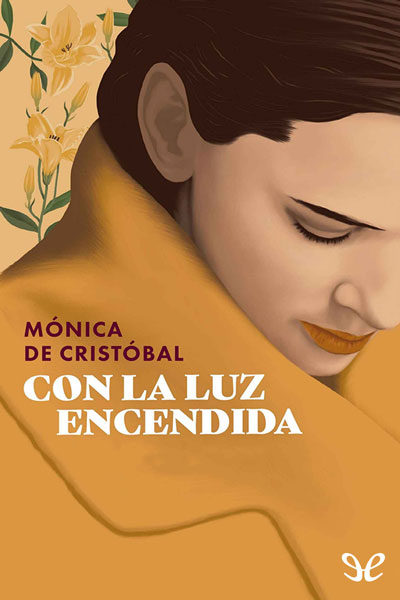 descargar con la luz encendida monica de cristobal 6808c04e805b0 - Descargar Con la luz encendida - Mónica de Cristóbal - Descarga libros gratis en PDF, EPUB o Mobi