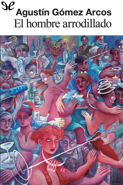 descargar el hombre arrodillado agustin gomez arcos 6810a90dd9e7b - Descargar El hombre arrodillado - Agustín Gómez Arcos - Descarga libros gratis en PDF, EPUB o Mobi