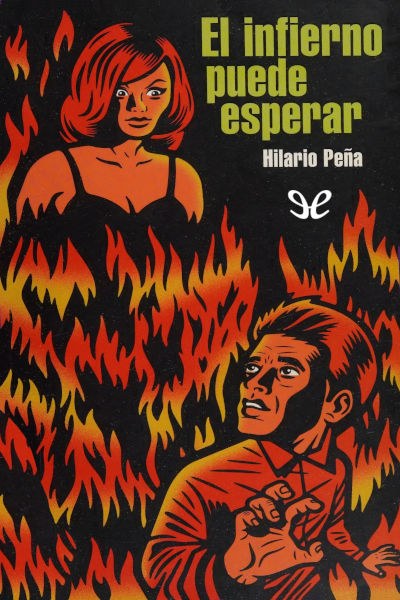 Descargar El infierno puede esperar - Hilario Peña - Descarga libros gratis en PDF, EPUB o Mobi descargar el infierno puede esperar hilario pena 6804cbddeade3 - Descargar El infierno puede esperar - Hilario Peña - Descarga libros gratis en PDF, EPUB o Mobi