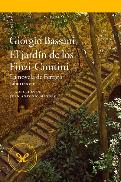 descargar el jardin de los finzi contini trad j a mendez giorgio bassani 67f256ab49532 - Descargar El jardín de los Finzi-Contini (trad. J. A. Mendez) - Giorgio Bassani - Descarga libros gratis en PDF, EPUB o Mobi