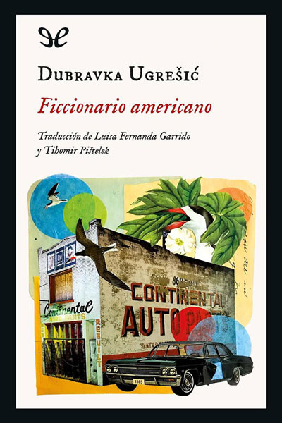 descargar ficcionario americano dubravka ugresic 6808c04310acc - Descargar Ficcionario americano - Dubravka Ugrešić - Descarga libros gratis en PDF, EPUB o Mobi