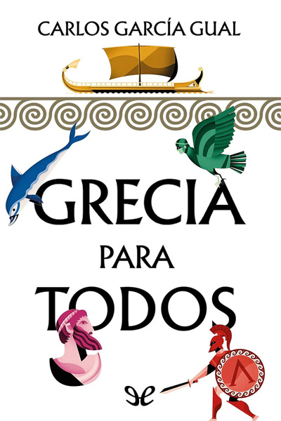 descargar grecia para todos carlos garcia gual 67fa3fa745847 - Descargar Grecia para todos - Carlos García Gual - Descarga libros gratis en PDF, EPUB o Mobi