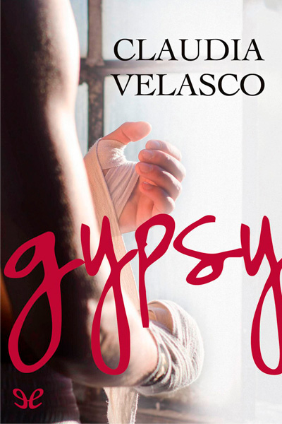 Descargar Gypsy - Claudia Velasco - Descarga libros gratis en PDF, EPUB o Mobi descargar gypsy claudia velasco 67f3a80e2f76d - Descargar Gypsy - Claudia Velasco - Descarga libros gratis en PDF, EPUB o Mobi