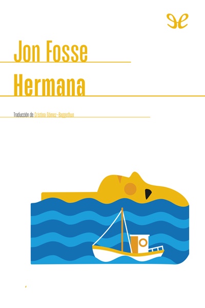 descargar hermana jon fosse 67efb3ae19e5a - Descargar Hermana - Jon Fosse - Descarga libros gratis en PDF, EPUB o Mobi