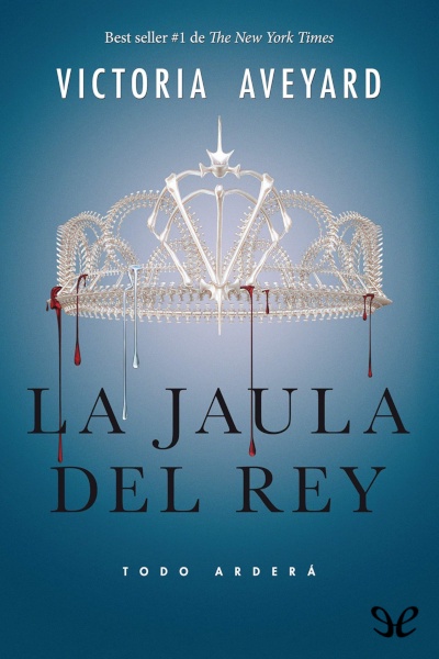 Descargar La jaula del rey - Victoria Aveyard - Descarga libros gratis en PDF, EPUB o Mobi descargar la jaula del rey victoria aveyard 67fe33f3ca27a - Descargar La jaula del rey - Victoria Aveyard - Descarga libros gratis en PDF, EPUB o Mobi