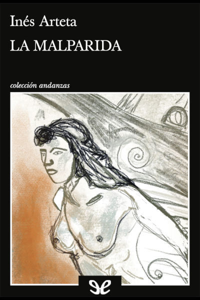 Descargar La malparida - Inés Arteta - Descarga libros gratis en PDF, EPUB o Mobi descargar la malparida ines arteta 67ee620761b2c - Descargar La malparida - Inés Arteta - Descarga libros gratis en PDF, EPUB o Mobi
