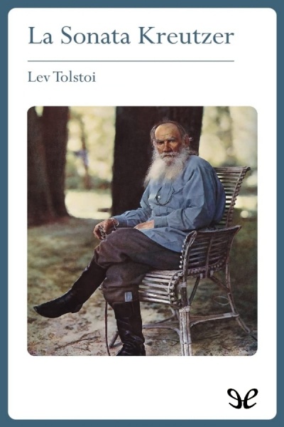 Descargar La sonata Kreutzer - Lev Nikoláievich Tolstói - Descarga libros gratis en PDF, EPUB o Mobi descargar la sonata kreutzer lev nikolaievich tolstoi 67ee62409dd11 - Descargar La sonata Kreutzer - Lev Nikoláievich Tolstói - Descarga libros gratis en PDF, EPUB o Mobi