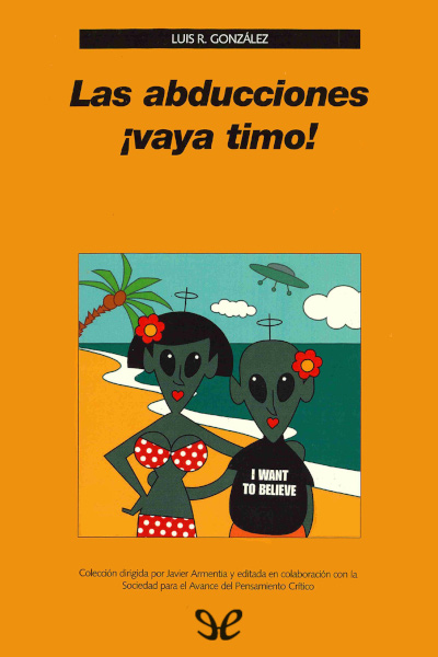 descargar las abducciones vaya timo luis r gonzalez 67f79c92aabcd - Descargar Las abducciones ¡vaya timo! - Luis R. González - Descarga libros gratis en PDF, EPUB o Mobi