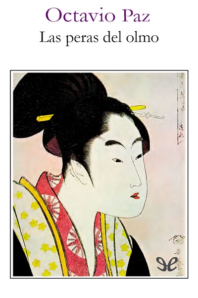 descargar las peras del olmo octavio paz 67f8ede1edd07 - Descargar Las peras del olmo - Octavio Paz - Descarga libros gratis en PDF, EPUB o Mobi