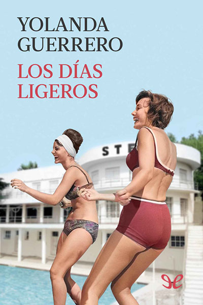 descargar los dias ligeros yolanda guerrero 6808c02c461de - Descargar Los días ligeros - Yolanda Guerrero - Descarga libros gratis en PDF, EPUB o Mobi