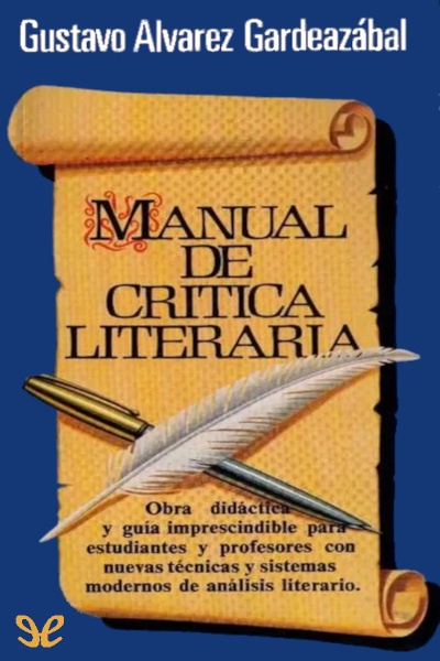 descargar manual de critica literaria gustavo alvarez gardeazabal 6804cb779ebe5 - Descargar Manual de crítica literaria - Gustavo Álvarez Gardeazábal - Descarga libros gratis en PDF, EPUB o Mobi