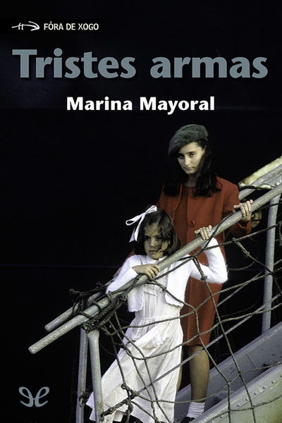Descargar Tristes armas - Marina Mayoral - Descarga libros gratis en PDF, EPUB o Mobi descargar tristes armas marina mayoral 680cb4c10bc91 - Descargar Tristes armas - Marina Mayoral - Descarga libros gratis en PDF, EPUB o Mobi