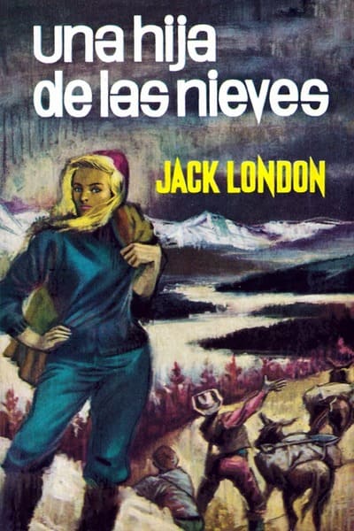 descargar una hija de las nieves jack london 680e062320a31 - Descargar Una hija de las nieves - Jack London - Descarga libros gratis en PDF, EPUB o Mobi