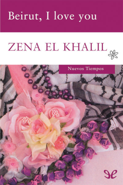 Descargar Beirut, I Love You - Zena El Khalil - Descarga libros gratis en PDF, EPUB o Mobi descargar beirut i love you zena el khalil 6815eee8b588a - Descargar Beirut, I Love You - Zena El Khalil - Descarga libros gratis en PDF, EPUB o Mobi