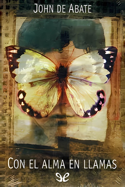 Descargar Con el alma en llamas - John de Abate - Descarga libros gratis en PDF, EPUB o Mobi descargar con el alma en llamas john de abate 681dd845eef00 - Descargar Con el alma en llamas - John de Abate - Descarga libros gratis en PDF, EPUB o Mobi