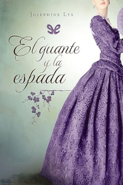 descargar el guante y la espada josephine lys 683441b2c4240 - Descargar El guante y la espada - Josephine Lys - Descarga libros gratis en PDF, EPUB o Mobi