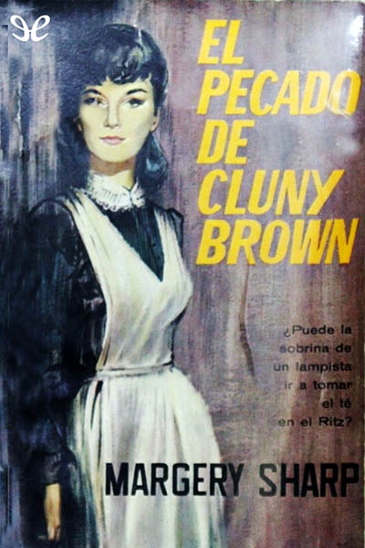 Descargar El pecado de Cluny Brown - Margery Sharp - Descarga libros gratis en PDF, EPUB o Mobi descargar el pecado de cluny brown margery sharp 6836e4b054be3 - Descargar El pecado de Cluny Brown - Margery Sharp - Descarga libros gratis en PDF, EPUB o Mobi