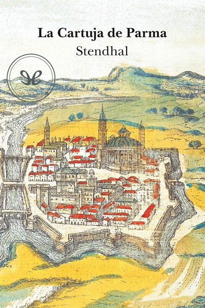 Descargar La Cartuja de Parma (trad. M. T. Gallego Urrutia) - Stendhal - Descarga libros gratis en PDF, EPUB o Mobi descargar la cartuja de parma trad m t gallego urrutia stendhal 6829b5aec945d - Descargar La Cartuja de Parma (trad. M. T. Gallego Urrutia) - Stendhal - Descarga libros gratis en PDF, EPUB o Mobi