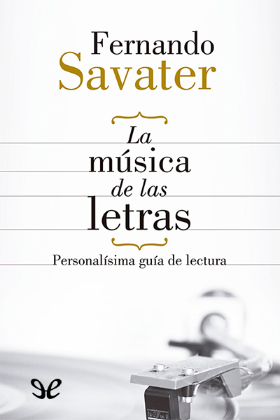 descargar la musica de las letras fernando savater 6832f000b9614 - Descargar La música de las letras - Fernando Savater - Descarga libros gratis en PDF, EPUB o Mobi