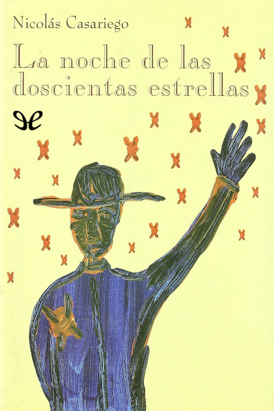 descargar la noche de las doscientas estrellas nicolas casariego 68207b049257d - Descargar La noche de las doscientas estrellas - Nicolás Casariego - Descarga libros gratis en PDF, EPUB o Mobi