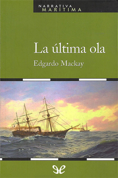 Descargar la última ola - Edgardo Mackay - Descarga libros gratis en PDF, EPUB o Mobi descargar la ultima ola edgardo mackay 682daa1f3d052 - Descargar la última ola - Edgardo Mackay - Descarga libros gratis en PDF, EPUB o Mobi