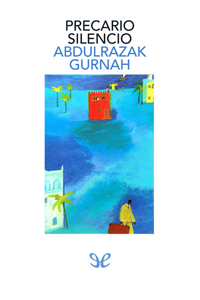 descargar precario silencio abdulrazak gurnah 681f2980015bd - Descargar Precario silencio - Abdulrazak Gurnah - Descarga libros gratis en PDF, EPUB o Mobi