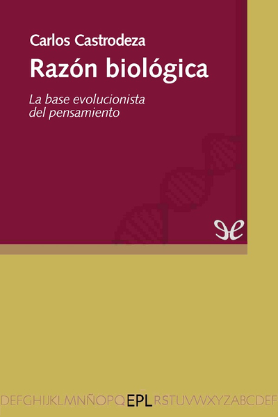 descargar razon biologica carlos castrodeza 683441793d501 - Descargar Razón biológica - Carlos Castrodeza - Descarga libros gratis en PDF, EPUB o Mobi