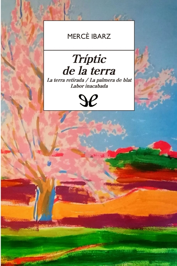 descargar triptic de la terra merce ibarz 6825c1420d4ab - Descargar Tríptic de la terra - Mercè Ibarz - Descarga libros gratis en PDF, EPUB o Mobi