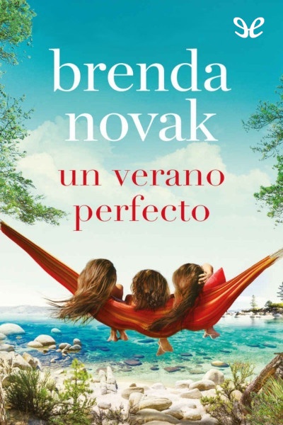 descargar un verano perfecto brenda novak 68319e9b7bfce - Descargar Un verano perfecto - Brenda Novak - Descarga libros gratis en PDF, EPUB o Mobi