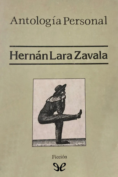 Descargar Antología personal de Hernán Lara Zavala - Hernán Lara Zavala - Descarga libros gratis en PDF, EPUB o Mobi descargar antologia personal de hernan lara zavala hernan lara zavala 686114b933662 - Descargar Antología personal de Hernán Lara Zavala - Hernán Lara Zavala - Descarga libros gratis en PDF, EPUB o Mobi
