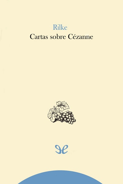 Descargar Cartas sobre Cézanne - Rainer Maria Rilke - Descarga libros gratis en PDF, EPUB o Mobi descargar cartas sobre cezanne rainer maria rilke 6855370ea7606 - Descargar Cartas sobre Cézanne - Rainer Maria Rilke - Descarga libros gratis en PDF, EPUB o Mobi