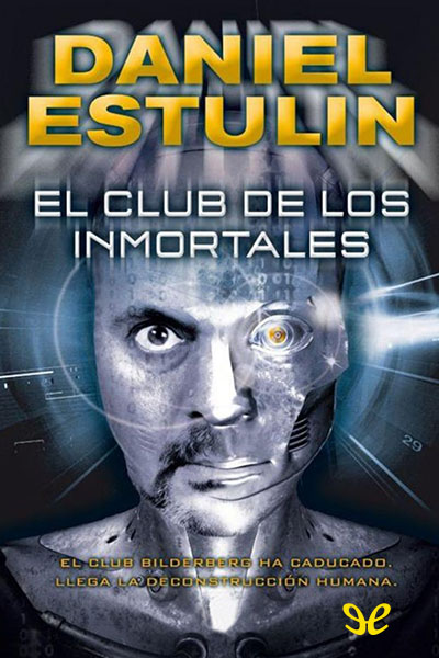 descargar el club de los inmortales daniel estulin 683ecdc6569b6 - Descargar El club de los inmortales - Daniel Estulin - Descarga libros gratis en PDF, EPUB o Mobi