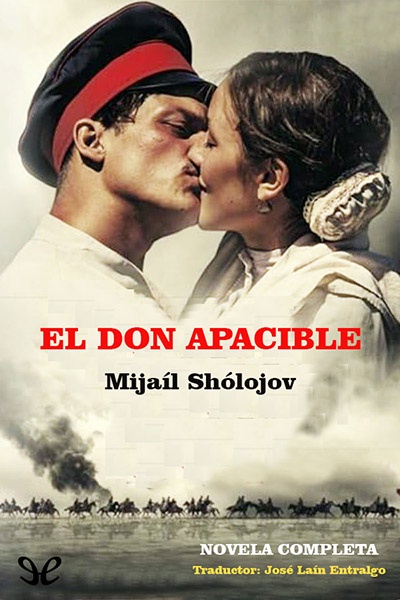 Descargar El Don apacible (Tr. José Laín Entralgo) - Mijaíl Shólojov - Descarga libros gratis en PDF, EPUB o Mobi descargar el don apacible tr jose lain entralgo mijail sholojov 68592b78bbdca - Descargar El Don apacible (Tr. José Laín Entralgo) - Mijaíl Shólojov - Descarga libros gratis en PDF, EPUB o Mobi