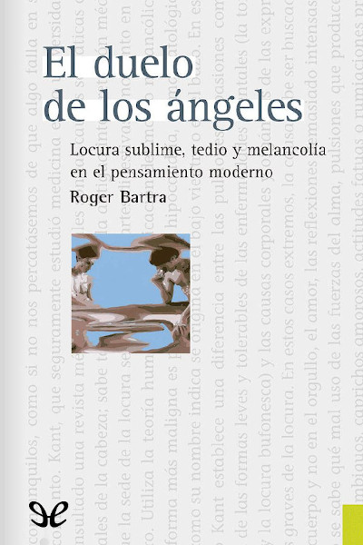 descargar el duelo de los angeles roger bartra 6846b693dd3ba - Descargar El duelo de los ángeles - Roger Bartra - Descarga libros gratis en PDF, EPUB o Mobi