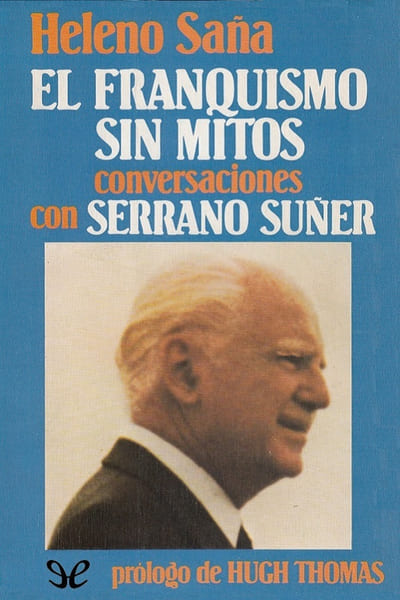 descargar el franquismo sin mitos heleno sana 685537029c6e0 - Descargar El franquismo sin mitos - Heleno Saña - Descarga libros gratis en PDF, EPUB o Mobi