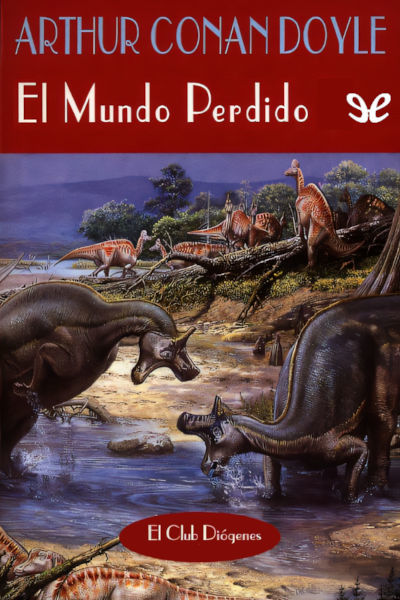 Descargar El mundo perdido (trad. Amando Lázaro Ros) - Arthur Conan Doyle - Descarga libros gratis en PDF, EPUB o Mobi descargar el mundo perdido trad amando lazaro ros arthur conan doyle 685d2024340df - Descargar El mundo perdido (trad. Amando Lázaro Ros) - Arthur Conan Doyle - Descarga libros gratis en PDF, EPUB o Mobi