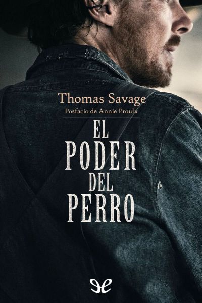 Descargar El poder del perro - Thomas Savage - Descarga libros gratis en PDF, EPUB o Mobi descargar el poder del perro thomas savage 68592b8f25a2a - Descargar El poder del perro - Thomas Savage - Descarga libros gratis en PDF, EPUB o Mobi