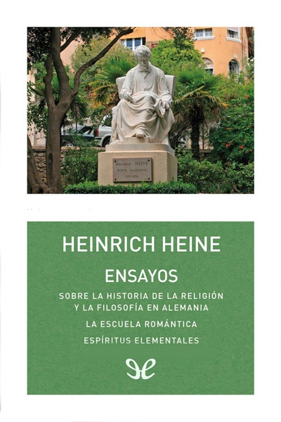 Descargar Ensayos - Heinrich Heine - Descarga libros gratis en PDF, EPUB o Mobi descargar ensayos heinrich heine 685bceb01d287 - Descargar Ensayos - Heinrich Heine - Descarga libros gratis en PDF, EPUB o Mobi