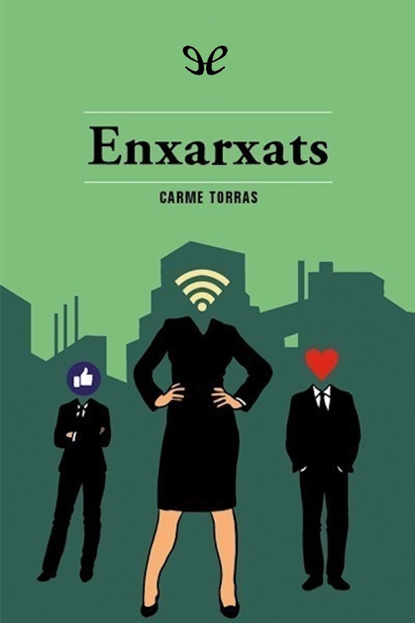 Descargar Enxarxats - Carme Torras - Descarga libros gratis en PDF, EPUB o Mobi descargar enxarxats carme torras 6857da4e60c93 - Descargar Enxarxats - Carme Torras - Descarga libros gratis en PDF, EPUB o Mobi