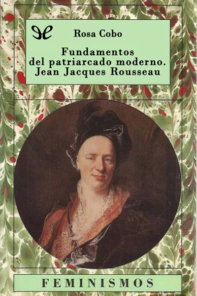 Descargar Fundamentos del patriarcado moderno - Rosa Cobo Bedia - Descarga libros gratis en PDF, EPUB o Mobi descargar fundamentos del patriarcado moderno rosa cobo bedia 6853e56b74b52 - Descargar Fundamentos del patriarcado moderno - Rosa Cobo Bedia - Descarga libros gratis en PDF, EPUB o Mobi