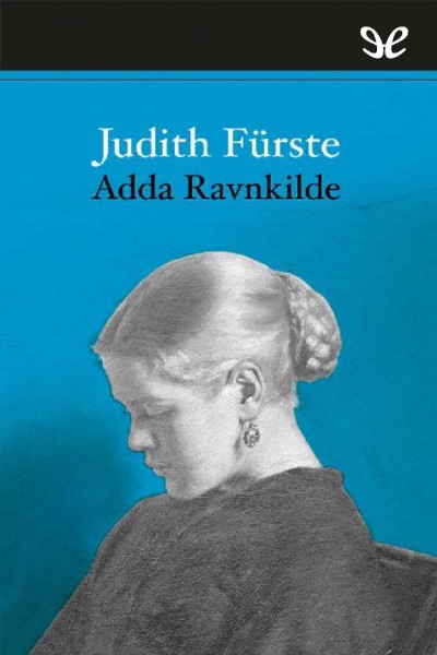 Descargar Judith Fürste - Adda Ravnkilde - Descarga libros gratis en PDF, EPUB o Mobi descargar judith furste adda ravnkilde 684e9f7f1e29c - Descargar Judith Fürste - Adda Ravnkilde - Descarga libros gratis en PDF, EPUB o Mobi